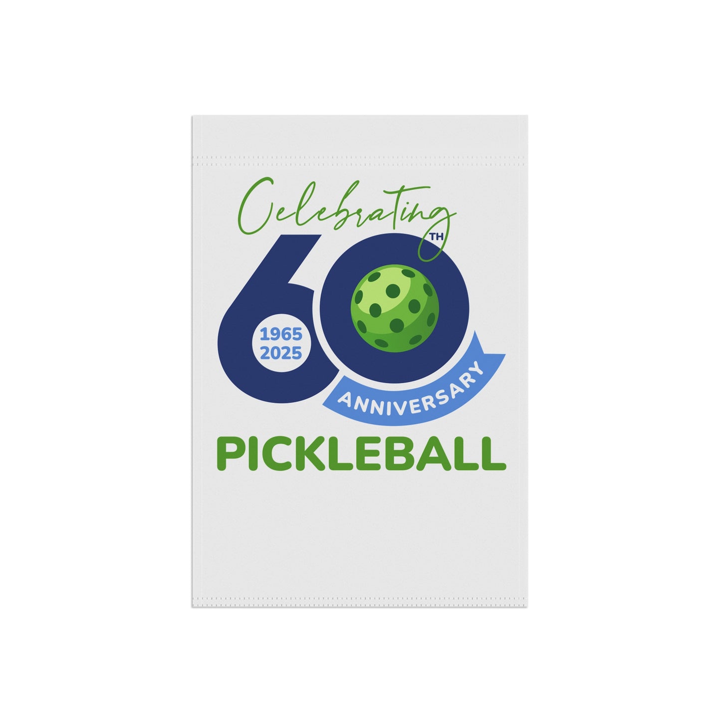 60th Anniversary Pickleball Garden Banner