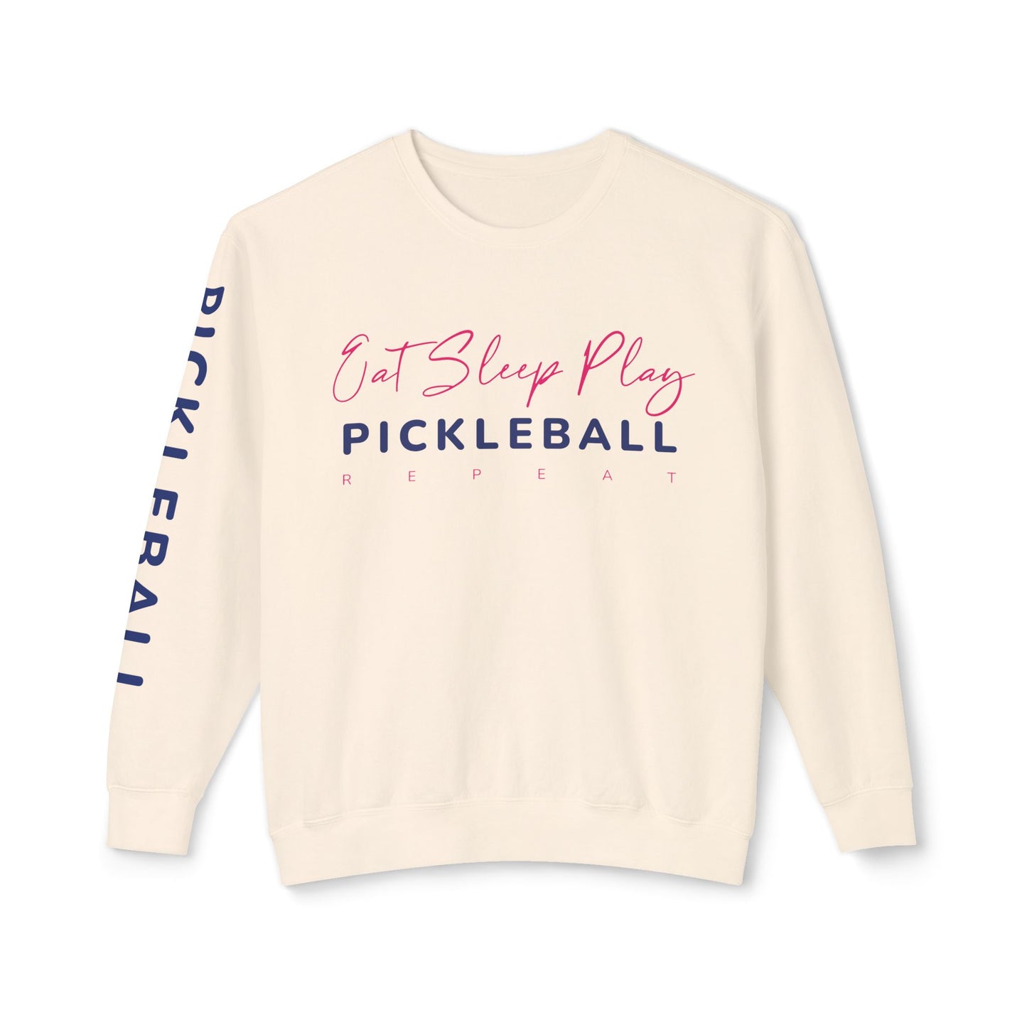 Eat Sleep Play Pickleball Repeat Unisex Lightweight Crewneck Sweatshirt