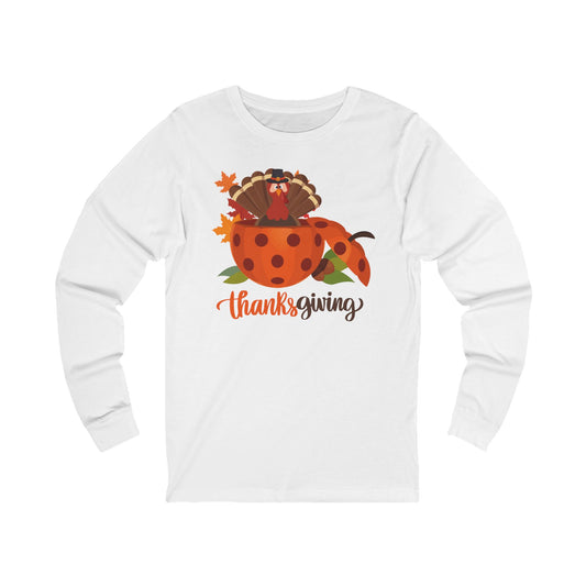 Thanksgiving Turkey Pickleball Unisex Long Sleeve Tee