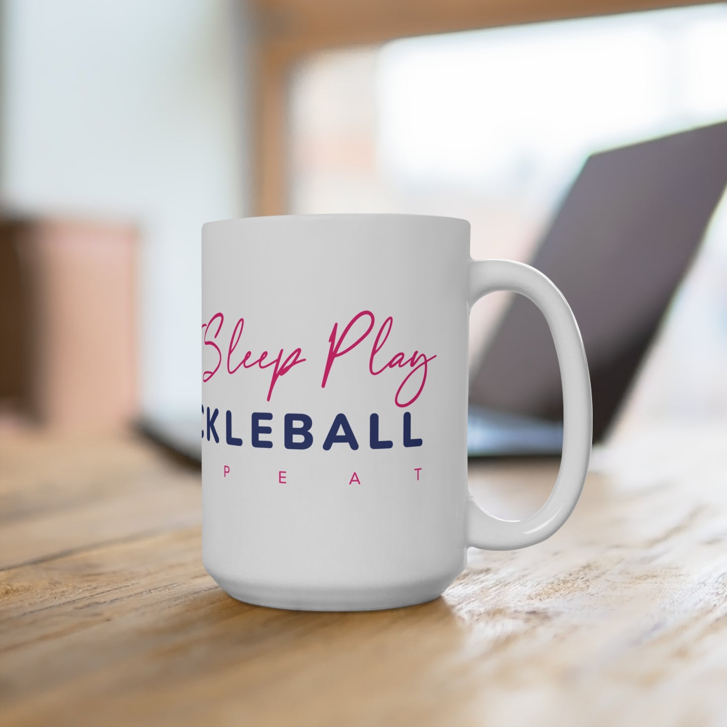 Eat Sleep Play Pickleball Repeat Mug 15oz