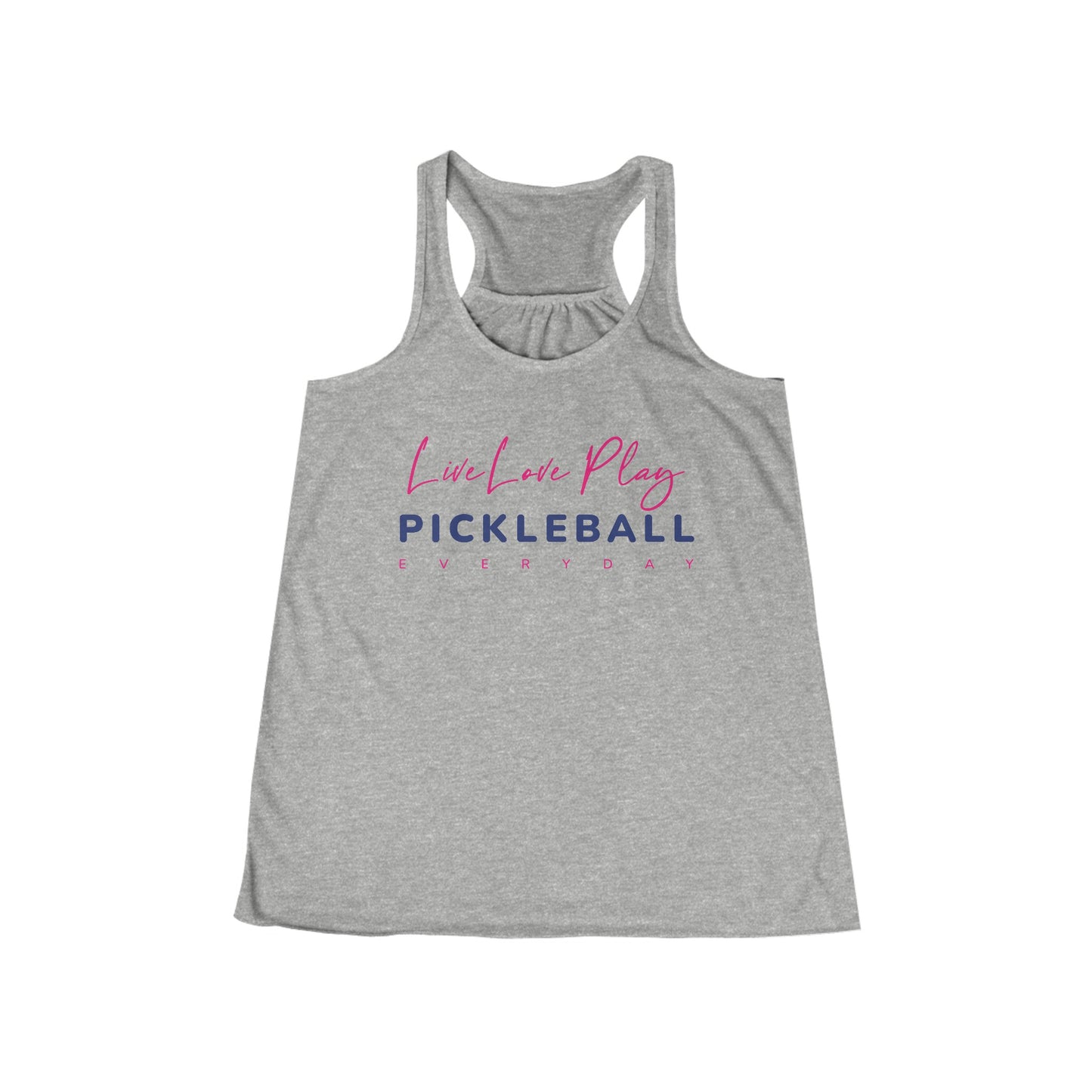 Live Love Play Pickleball Everyday Women's Flowy Racerback Tank