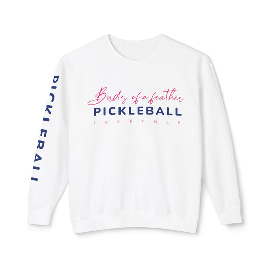 Birds of a Feather Pickleball Together Unisex Lightweight Crewneck Sweatshirt