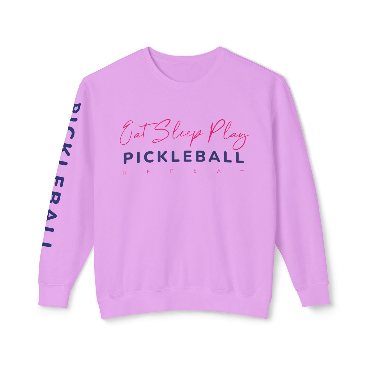 Eat Sleep Play Pickleball Repeat Unisex Lightweight Crewneck Sweatshirt