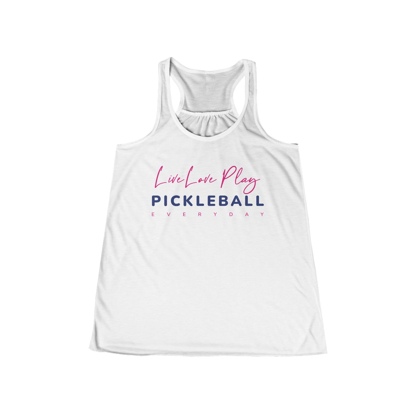 Live Love Play Pickleball Everyday Women's Flowy Racerback Tank