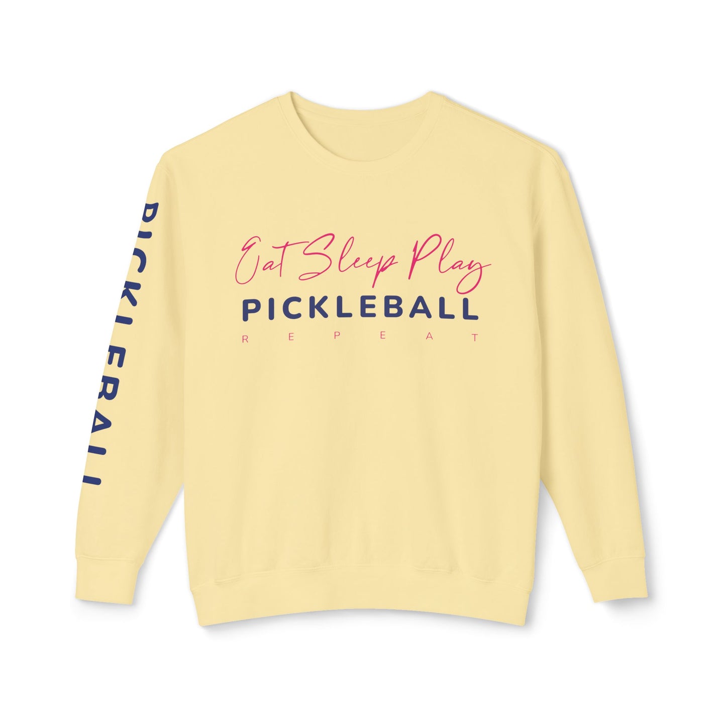 Eat Sleep Play Pickleball Repeat Unisex Lightweight Crewneck Sweatshirt